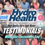 “It’s truly life changing!” Testimonials from our customers Hydrohealth Ddw Testimonials